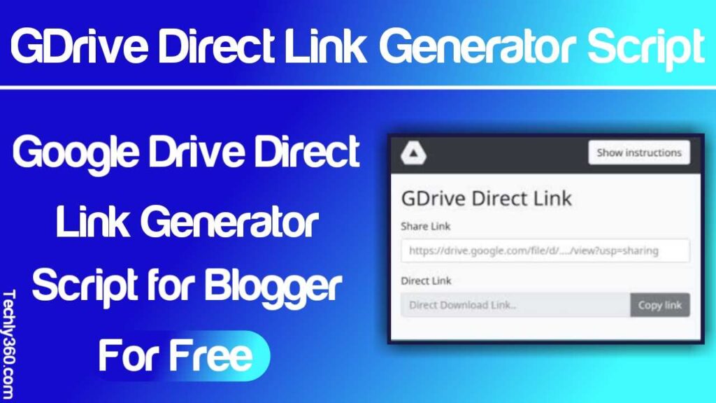 Google Drive Direct Link Generator Script for Blogger