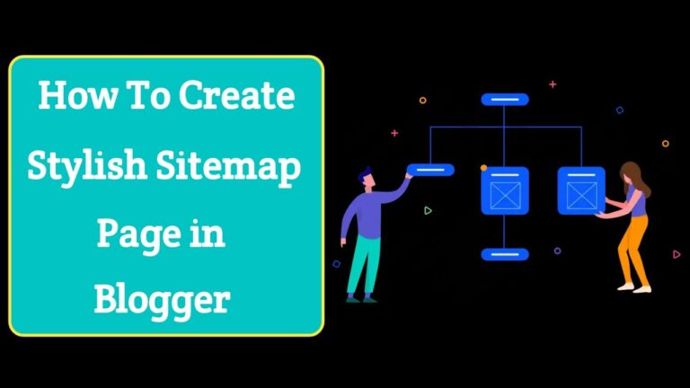 How To Create Stylish Sitemap Page in Blogger
