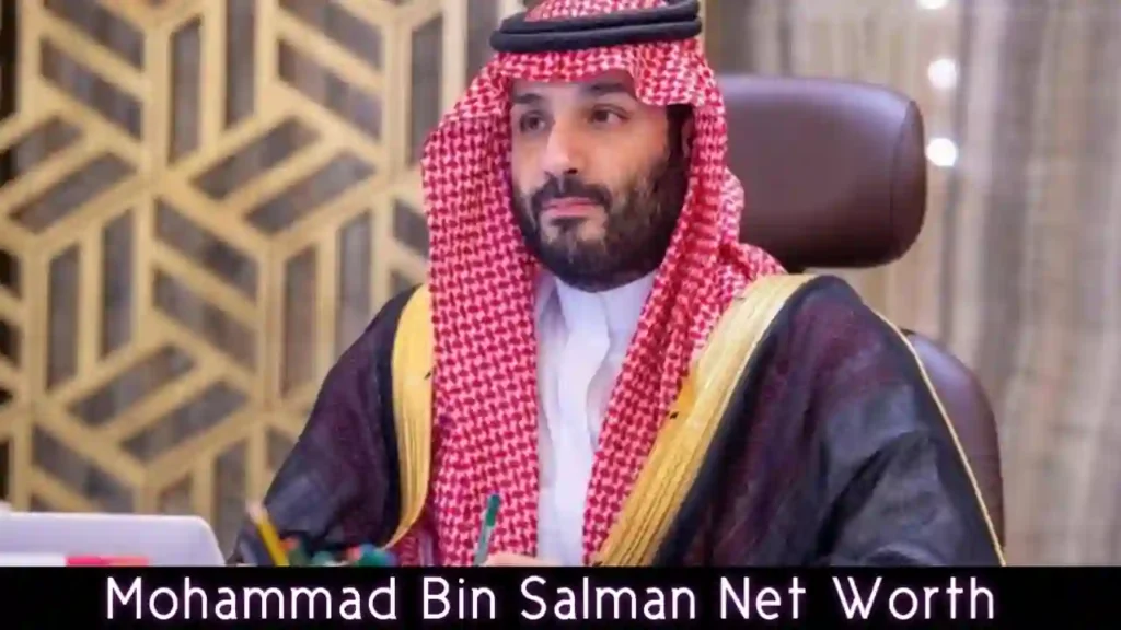 Mohammed Bin Salman Net Worth