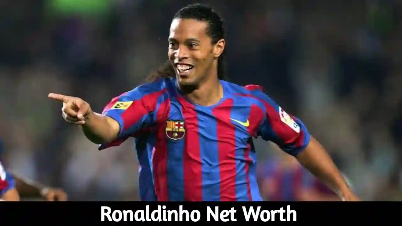 Ronaldinho Net Worth